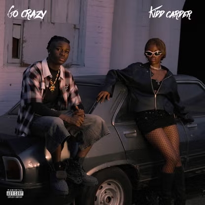 Kidd carder – Go Crazy