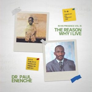 Dr Paul Enenche – Lord Your Mercy