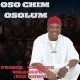 Chief Michael Udegbi – Odegbii Onye Ji Aku Siwa Onu Gi Ihe